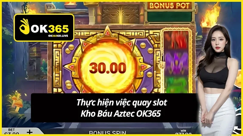 Slot kho báu Aztec và cách để tiến hành quay