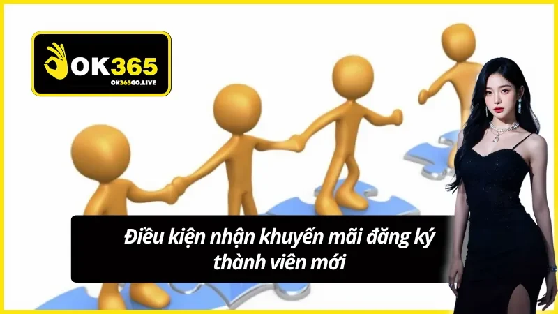 Những điều kiện nhận khuyến mãi cơ bản nhất